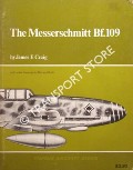 Book cover of The Messerschmitt Bf.109 by CRAIG, James E.